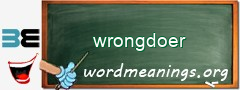 WordMeaning blackboard for wrongdoer